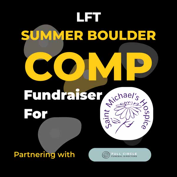 Summer Boulder Comp - Fundraiser for Saint Michael's Hospice