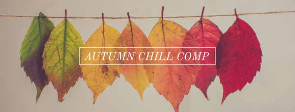 Autumn Chill Comp