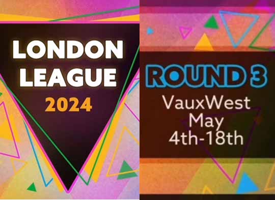 London League 2024: Round 3 - VauxWest