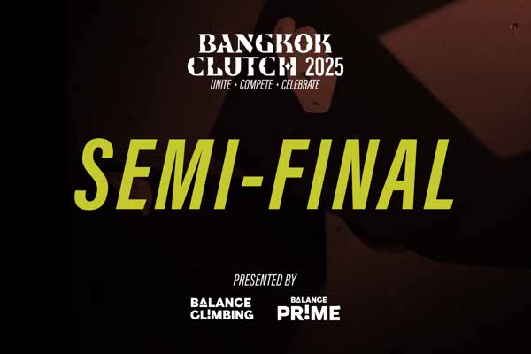 Bangkok Clutch 2025 - Semi