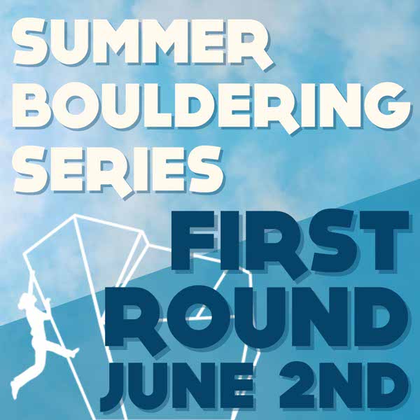 Summer Bouldering Series Round 1